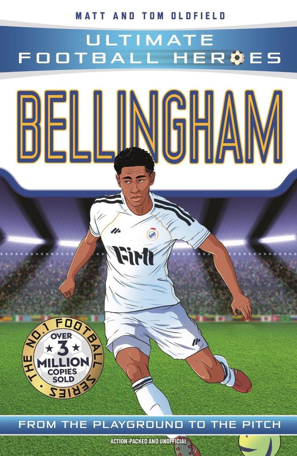 Ultimate Football Heroes: Bellingham (Midfield Generals 1)