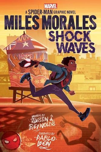 Miles Morales: Shock Waves (Marvel: A Spider-Man Graphic Novel #1)