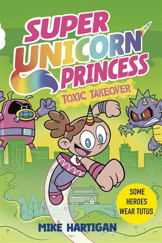 Super Unicorn Princess: Toxic Takeover