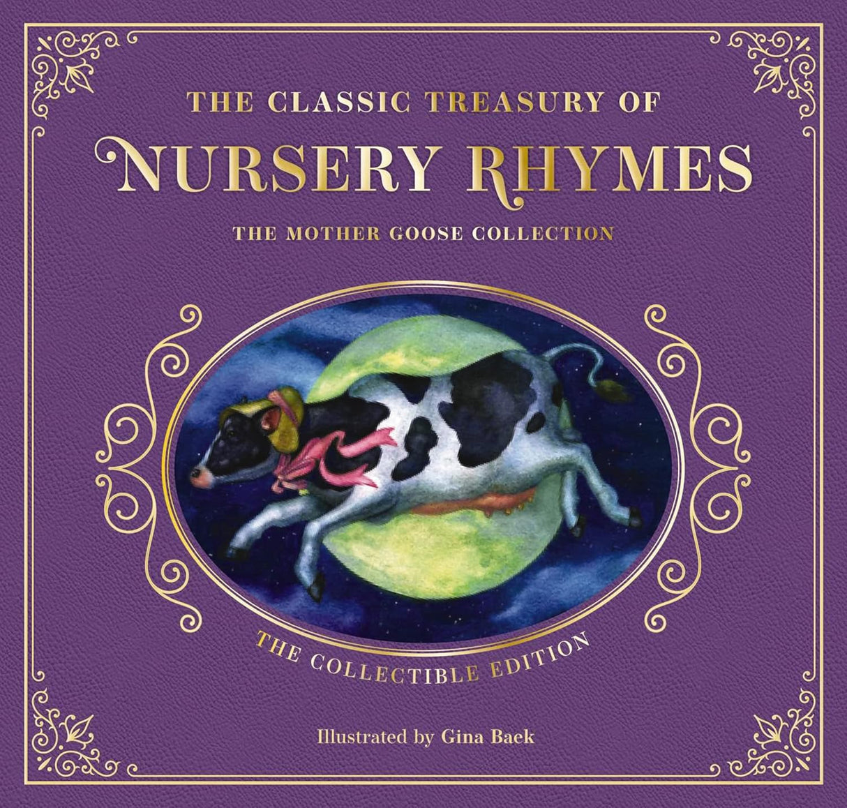 The Complete Collection of Mother Goose Nursery Rhymes