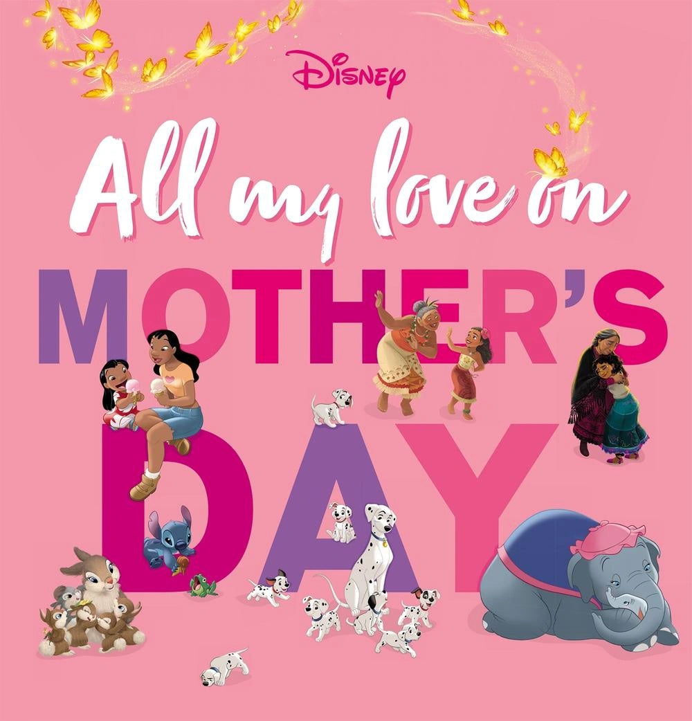 All My Love on Mother's Day (Disney)