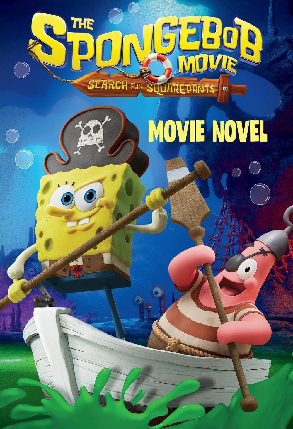 SpongeBob Movie: Search for Squarepants (Nickelodeon: Movie Novel)