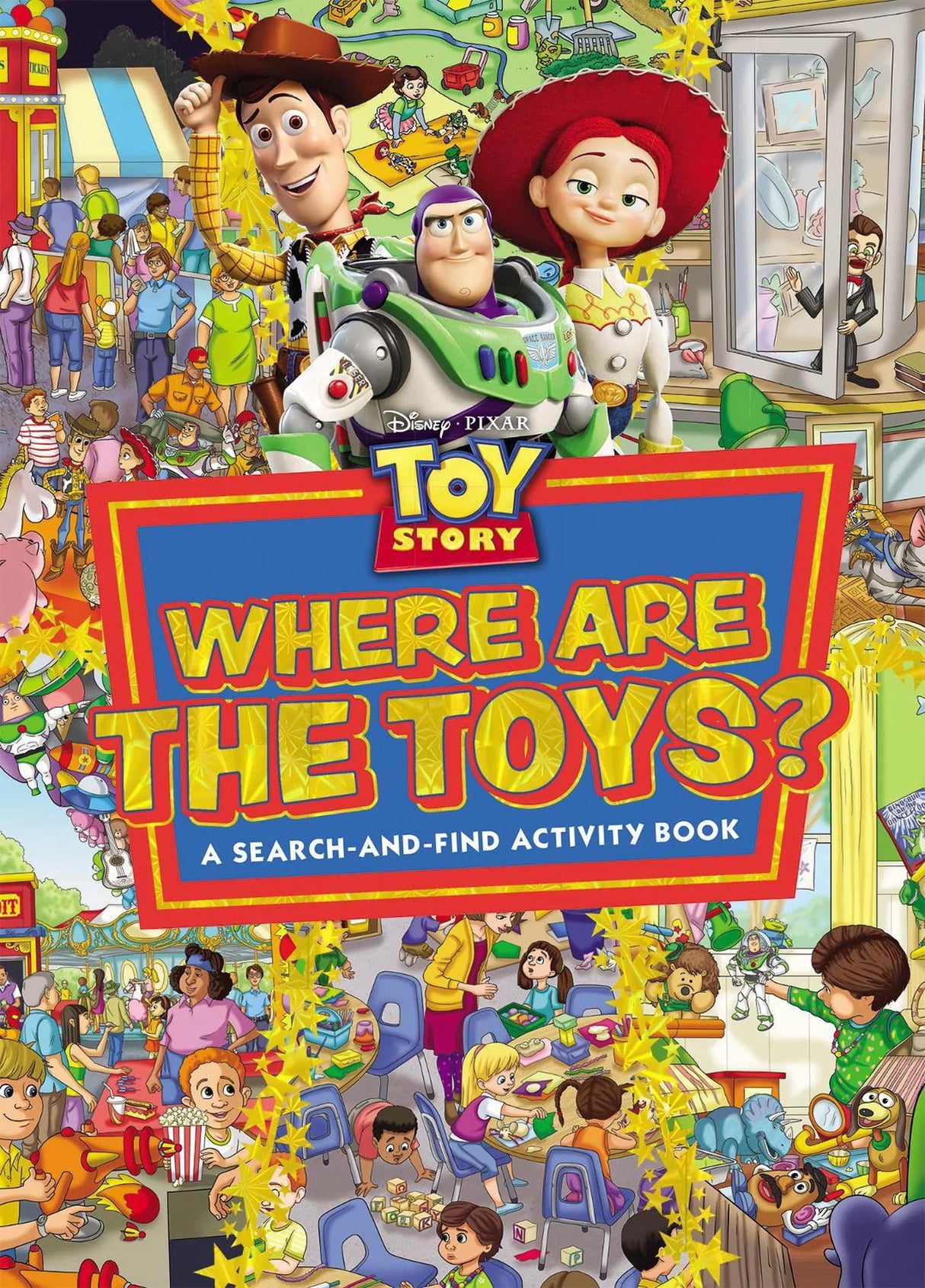 Toy Story: Where are The Toys? A Search-and-Find Activity Book (Disney Pixar)