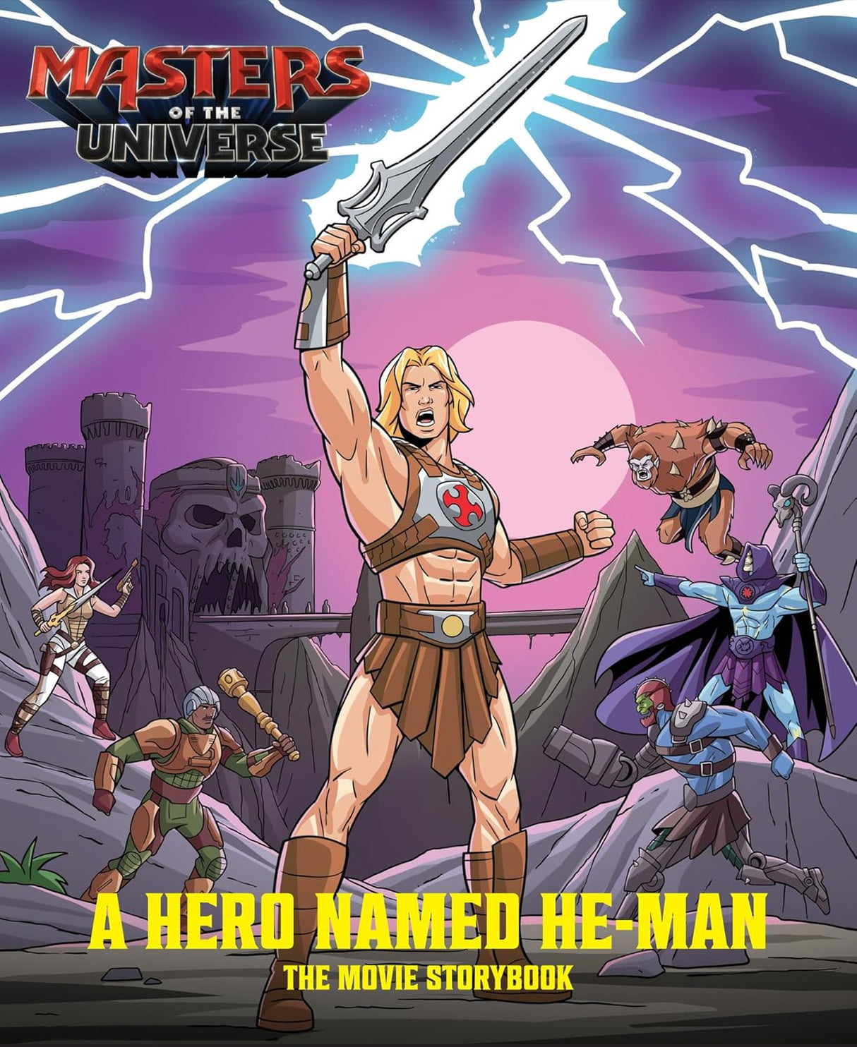 Masters of the Universe: A Hero Named He-Man Movie Storybook (Mattel)