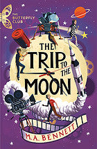 The Butterfly Club: The Trip to the Moon