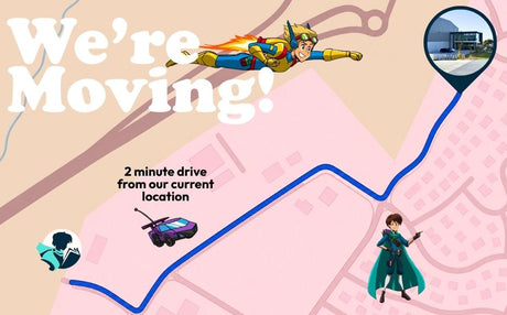 Toy Hero is moving! Here’s what you need to know.