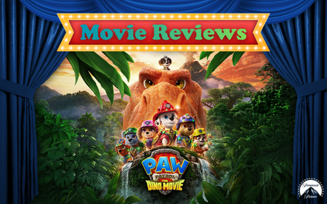 Movie Review Paw Patrol: The Dino Movie