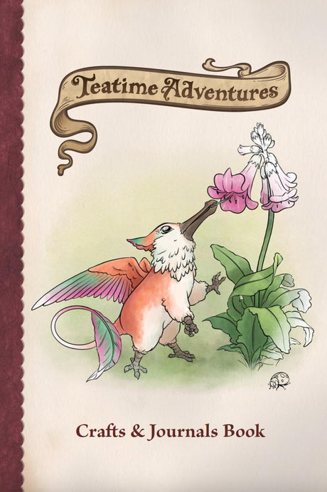 Teatime Adventures Role Playing Game Second Edition Crafts and Journals Book
