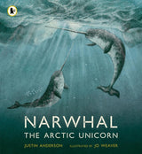 Narwhal: The Arctic Unicorn
