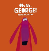 Oh No, George!