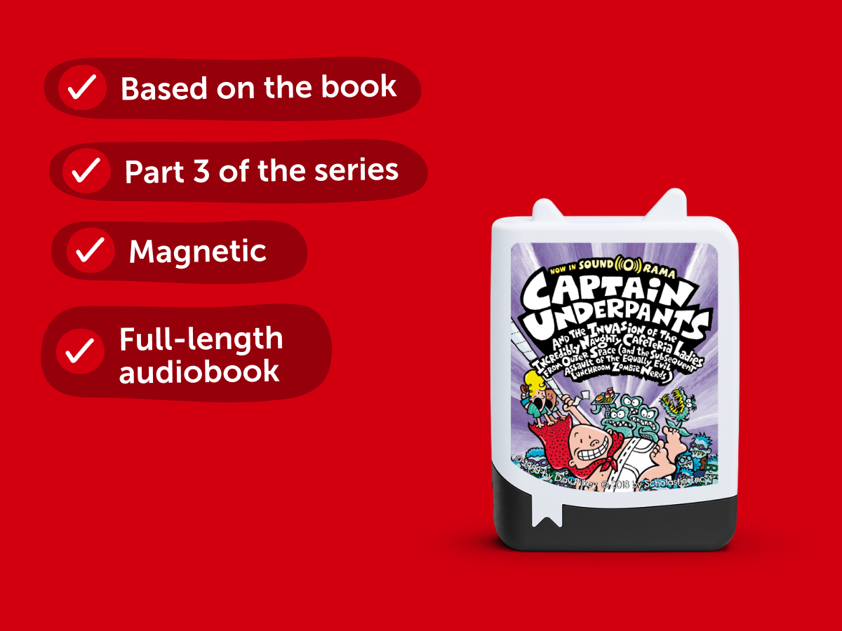 tonies: Captain Underpants and the Invasion of the Incredibly Naughty Cafeteria Ladies from Outer Space Book Tonie