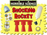 Horrible Science - Shocking Rocket
