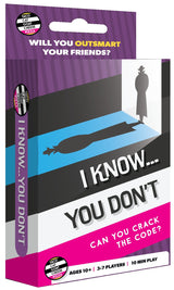 I Know You Don't