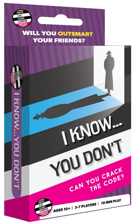 I Know You Don't