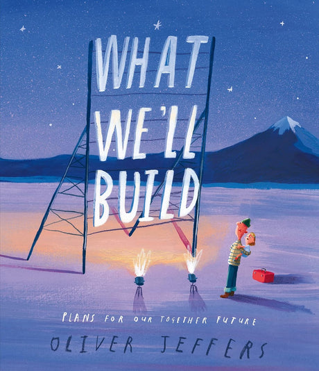 What We’ll Build