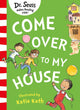 Come Over to my House