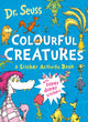 Colourful Creatures: A Sticker Activity Book