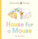 Brambly Hedge: House for a Mouse
