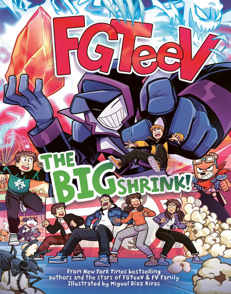 FGTeeV The Big Shrink!: A Graphic Novel