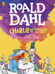 Charlie and the Chocolate Factory (Colour Edition)