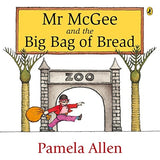 Mr McGee and the Big Bag of Bread