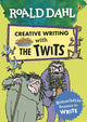 Roald Dahl Creative Writing with The Twits: Remarkable Reasons to Write