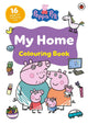 Peppa Pig: My Home Colouring Book