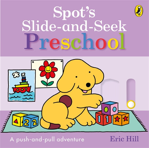 Spot's Slide and Seek: Nursery