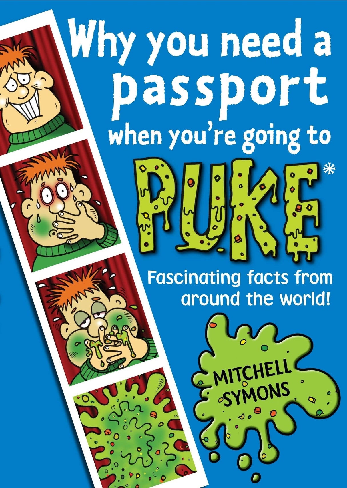 Why You Need a Passport When Youre Going to Puke