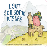 I Got You Some Kisses