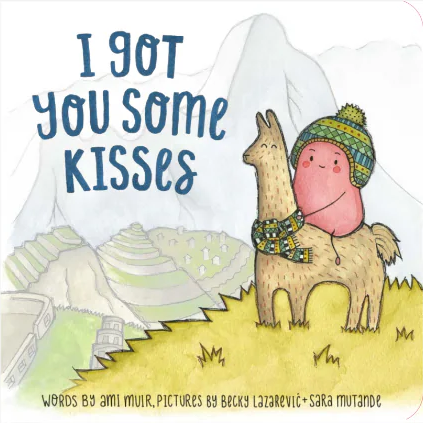 I Got You Some Kisses