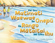 Kei oku Matimati Waewae he Onepu, He Rongo Mataitai kei toku Ihu