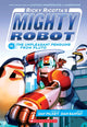 Ricky Ricotta's Mighty Robot vs the Unpleasant Penguins from Pluto #9
