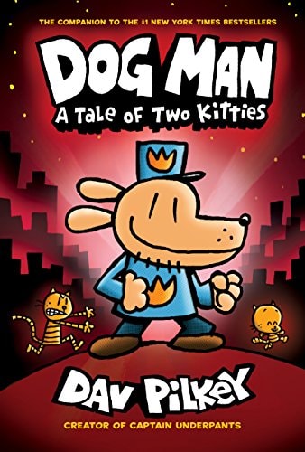 Dog Man 3: A Tale of Two Kitties