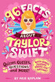 96 Facts About Taylor Swift