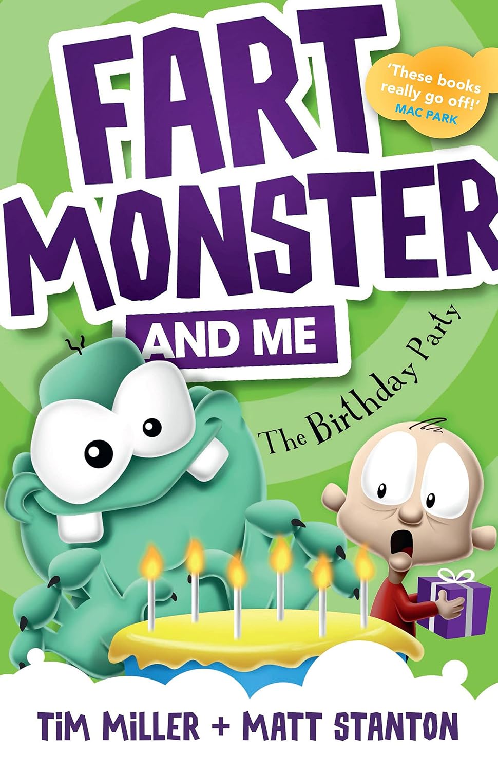Fart Monster and Me: The Birthday Party (Fart Monster and Me, #3)