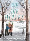 We Are Wolves