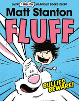Fluff: Bullies Beware! (Fluff, #1)