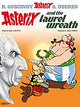 Asterix: Asterix and The Laurel Wreath
