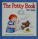 The Potty Book for Boys