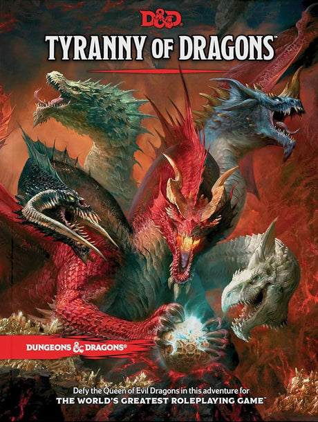 Tyranny of Dragons (D&D Adventure Book  combines Hoard of the Dragon Queen + The  Rise of Tiamat)