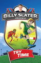 Billy Slater 1: Try Time