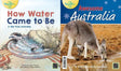 How Water Came to be/Awesome Australia_australia