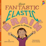 Your Fantastic Elastic Brain
