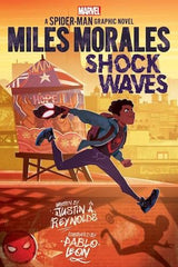 Miles Morales: Shock Waves (Marvel: A Spider-Man Graphic Novel #1)