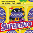Supertato: The Great Eggscape!