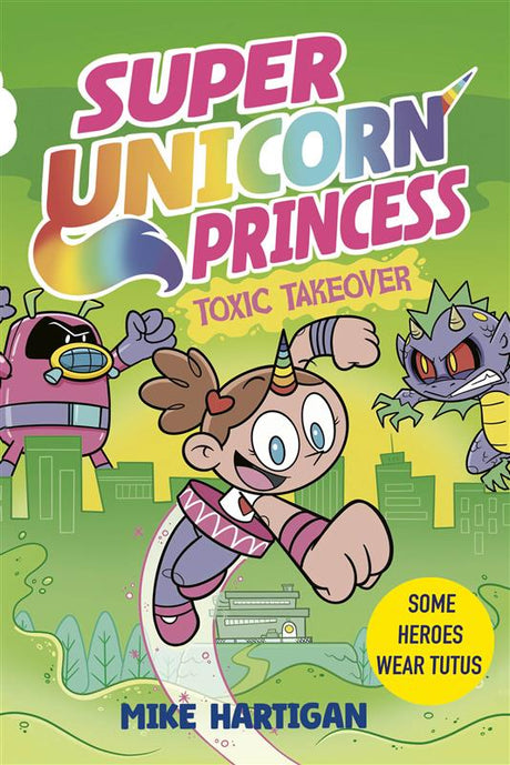 Super Unicorn Princess: Toxic Takeover