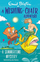 A Wishing-Chair Adventure: A Summertime Mystery