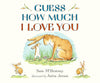 Guess How Much I Love You