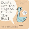 Don't Let the Pigeon Drive the Bus!